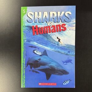 Shark World #5: Sharks vs. Humans - Scholastic Softcover Children’s Book